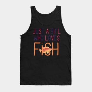 Just a Girl Who Loves Fish Very Cute Gift for Fish Owners and Fish Lovers Tank Top